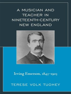 cover image of A Musician and Teacher in Nineteenth Century New England